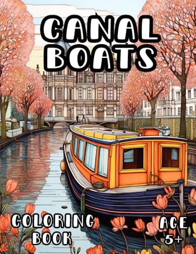 Canal Boat Coloring Book: Narrow Boat Coloring Book for Kids and Adults ...
