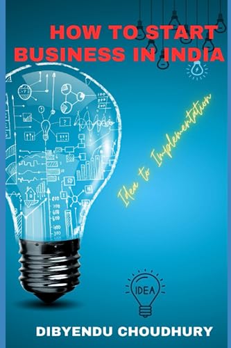 How to Start Business in India: Idea to Implementation