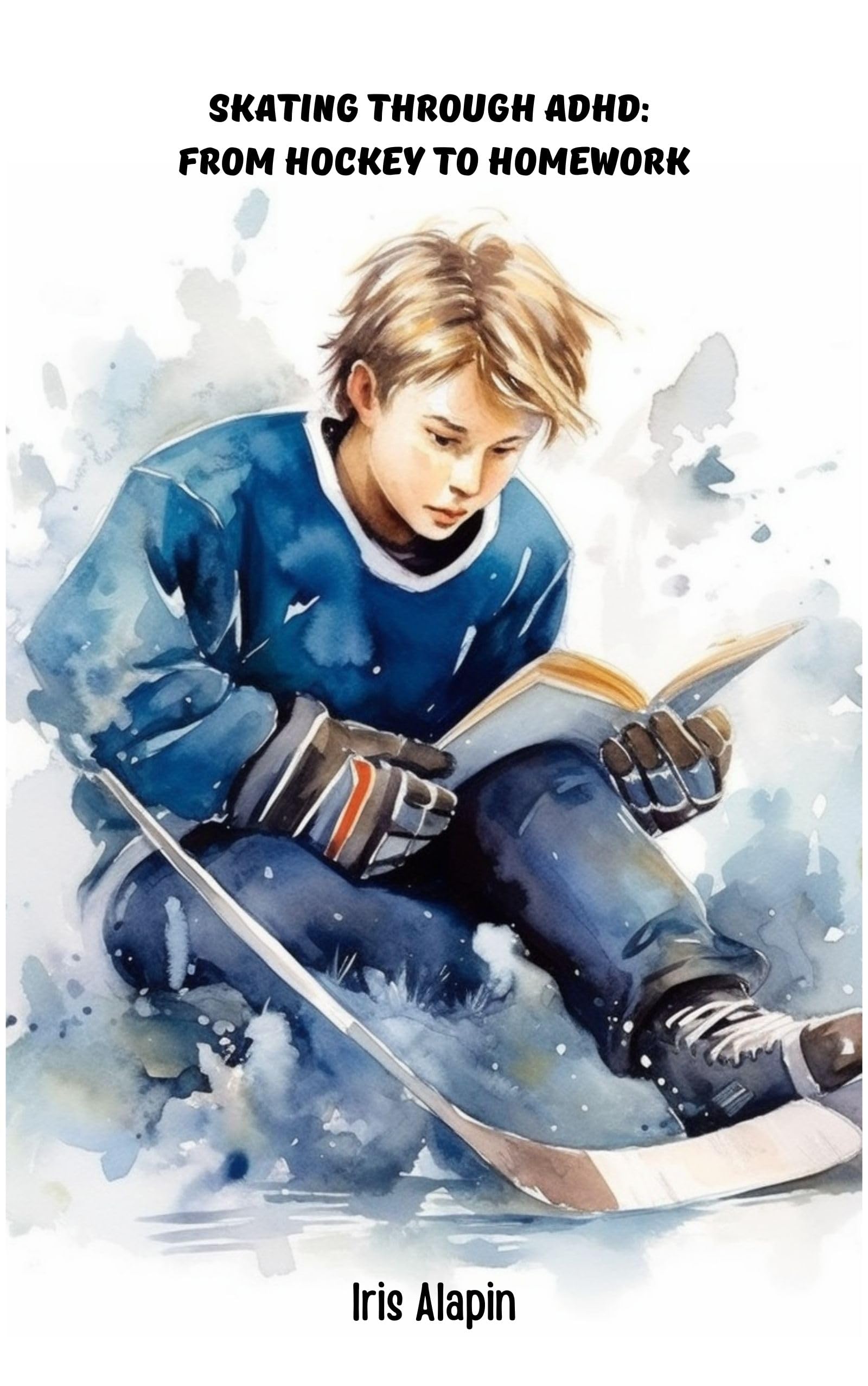 Skating Through ADHD: From Hockey to Homework