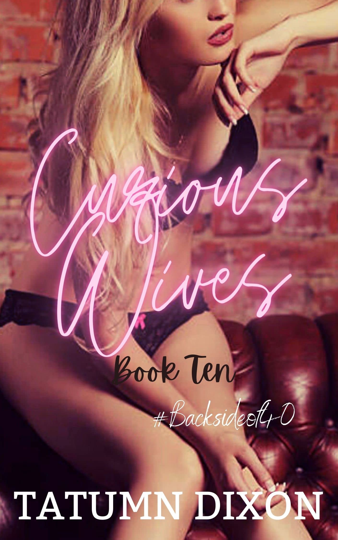 Curious Wives: Book Ten: