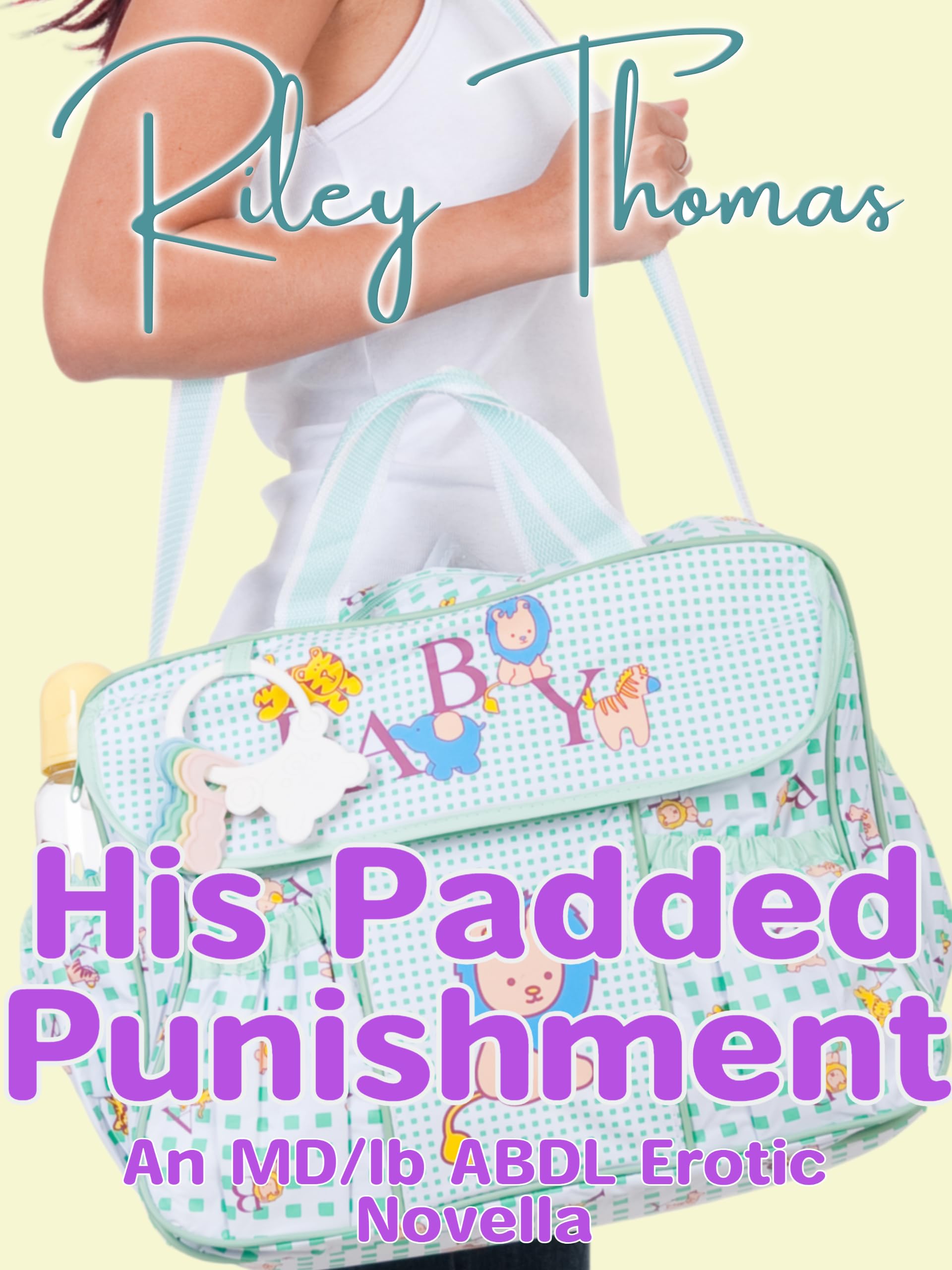 His Padded Punishment: An MD/lb ABDL Erotic Novella