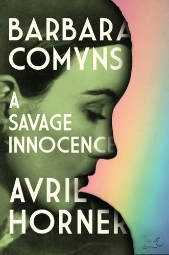 Barbara Comyns: A Savage Innocence