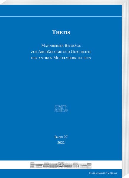 Thetis / Thetis 27 (2022) Mannheimer Beitrage Zur Klassischen