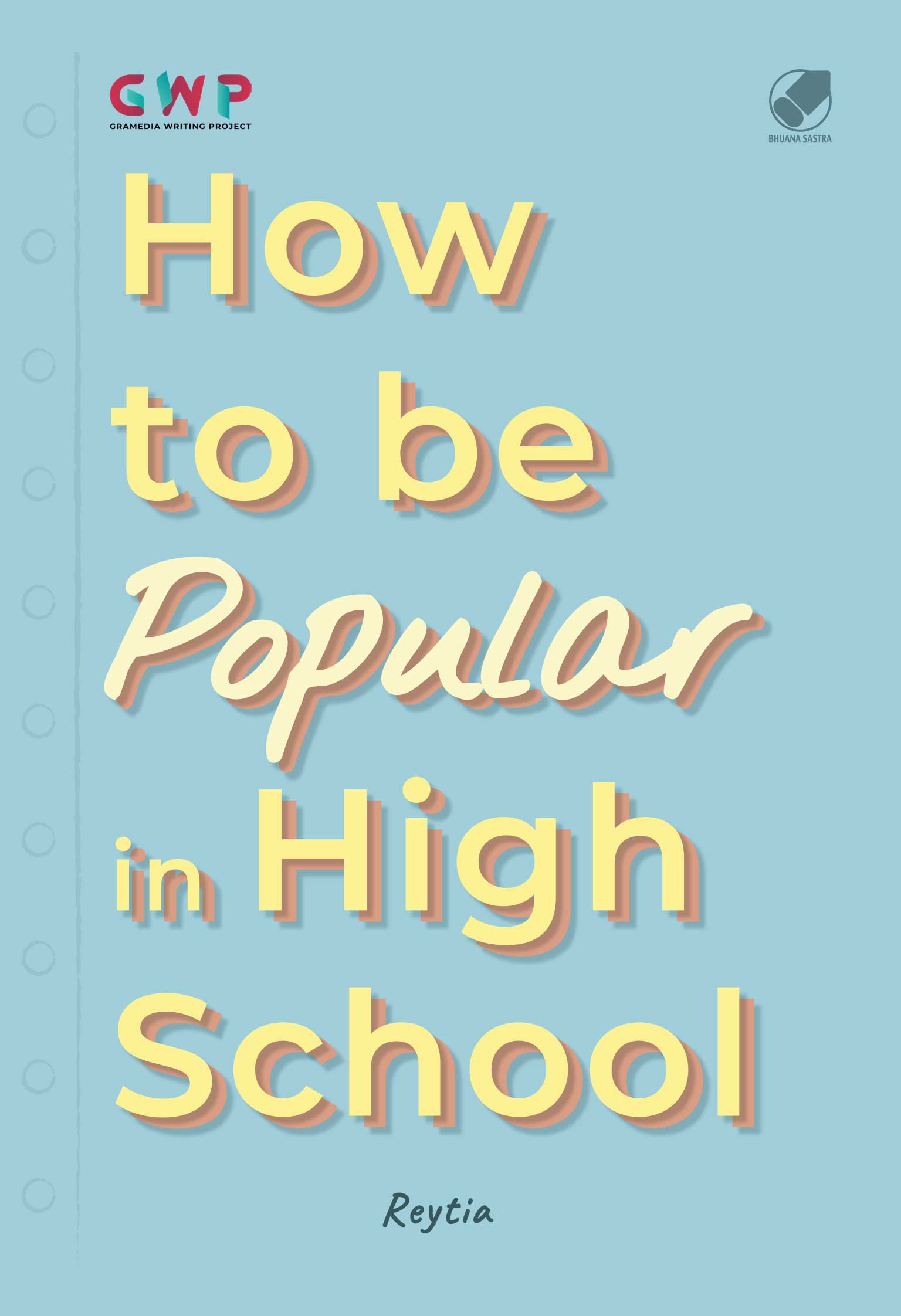 How to Be Popular in High School