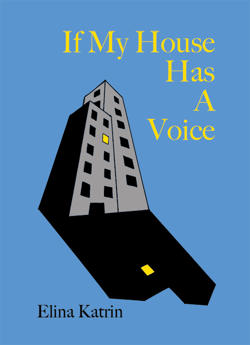If My House Has A Voice