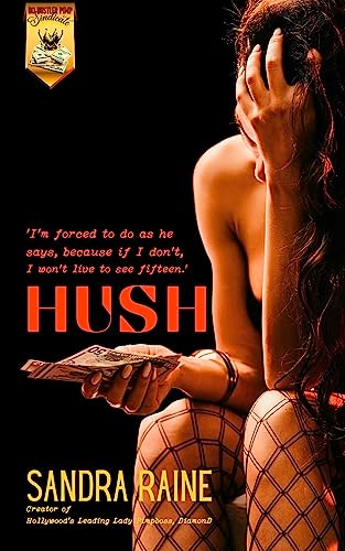 HUSH [ book 1 ]: A Ho Hustler Pimp Sindicate