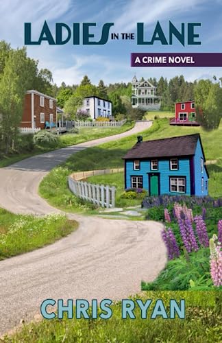 Ladies in the Lane: Newfoundland's First Serial Killer