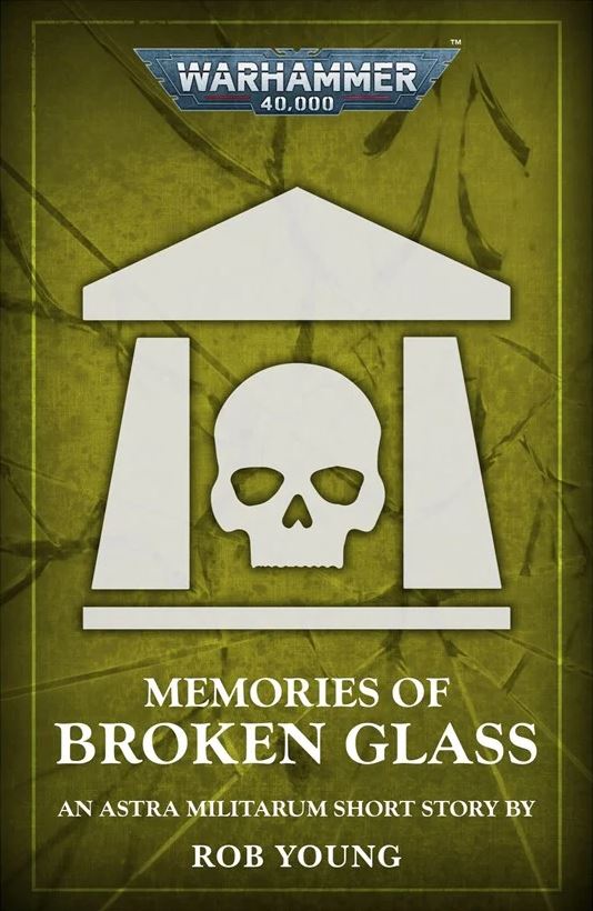 Memories of Broken Glass