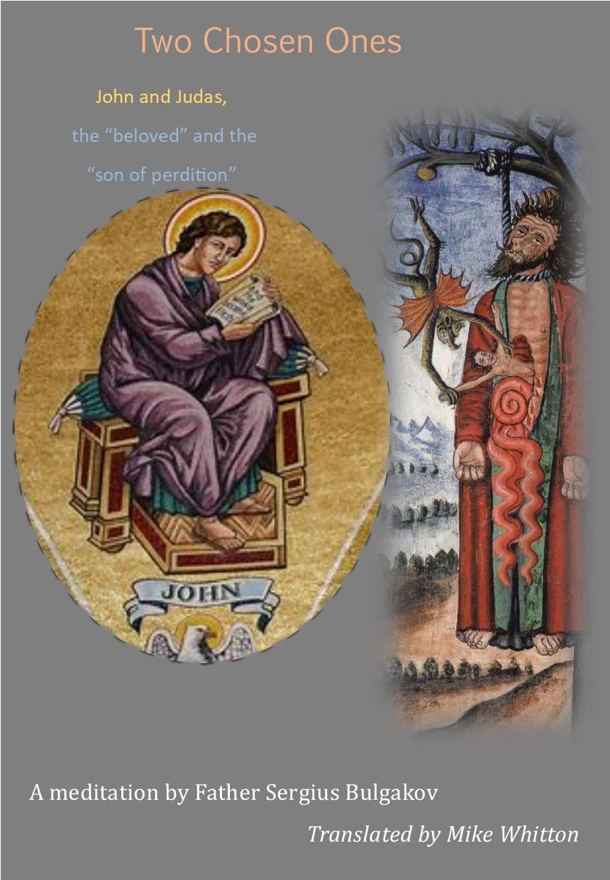 Two Chosen Ones John and Judas, the “beloved” and the “son of