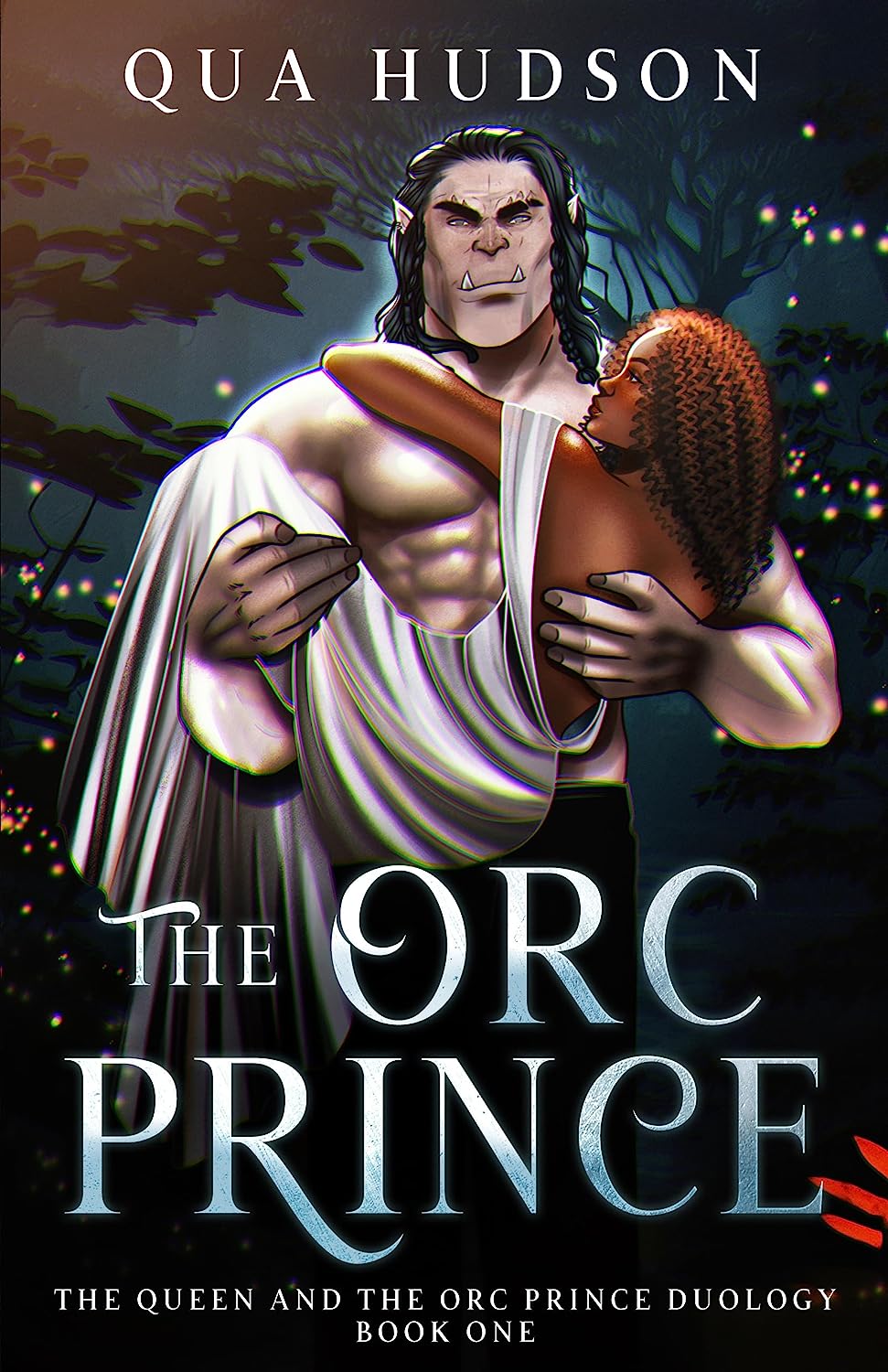 The Orc Prince (The Queen and the Orc Prince #1)