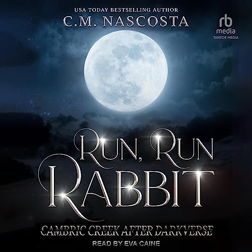 Run, Run Rabbit (Cambric Creek After Darkverse, #1)