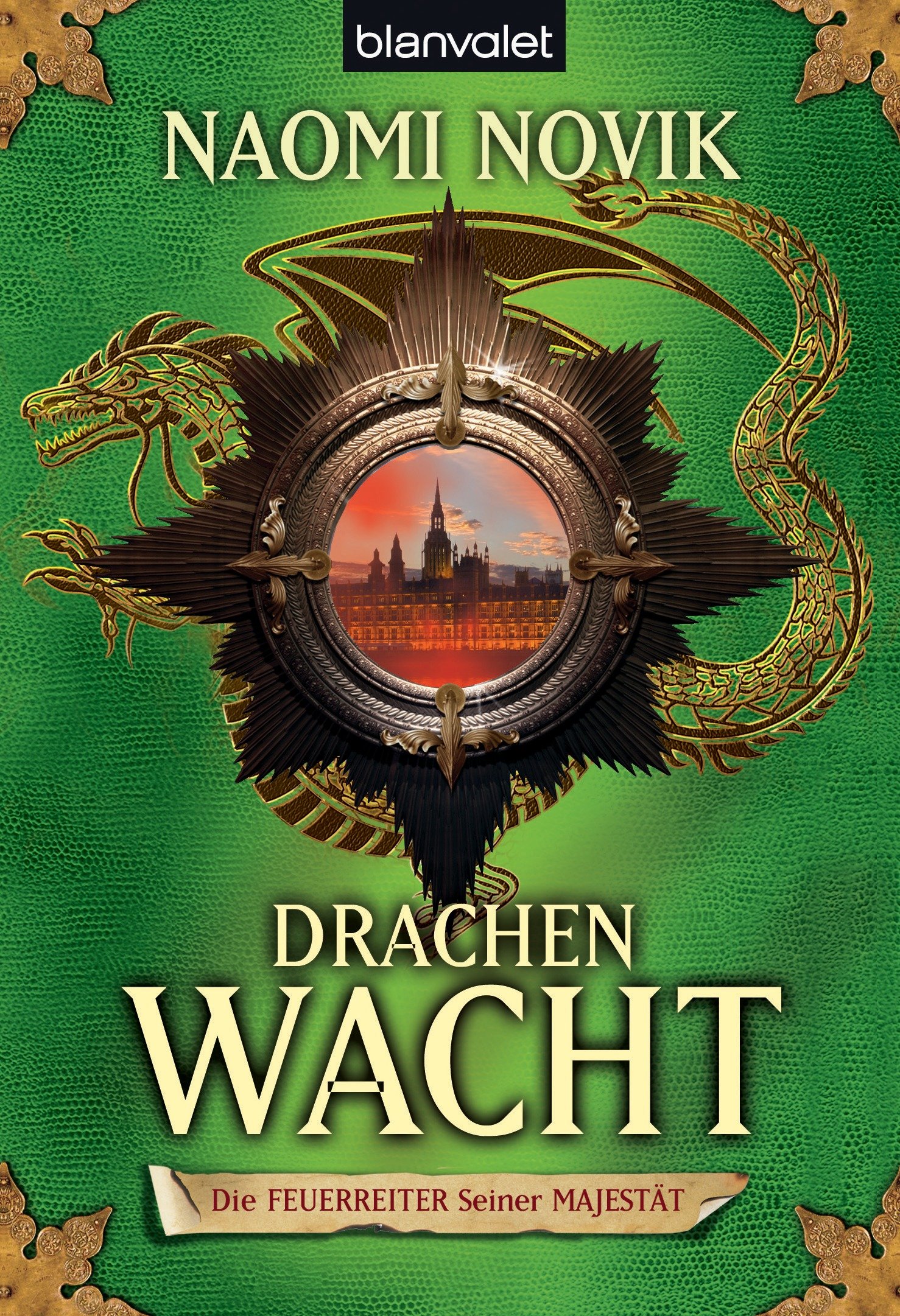 Drachenwacht (Die Feuerreiter Seiner Majestät, #5)