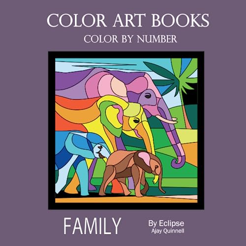 Family Color By Number Book Superior paper edition by Ajay Quinnell