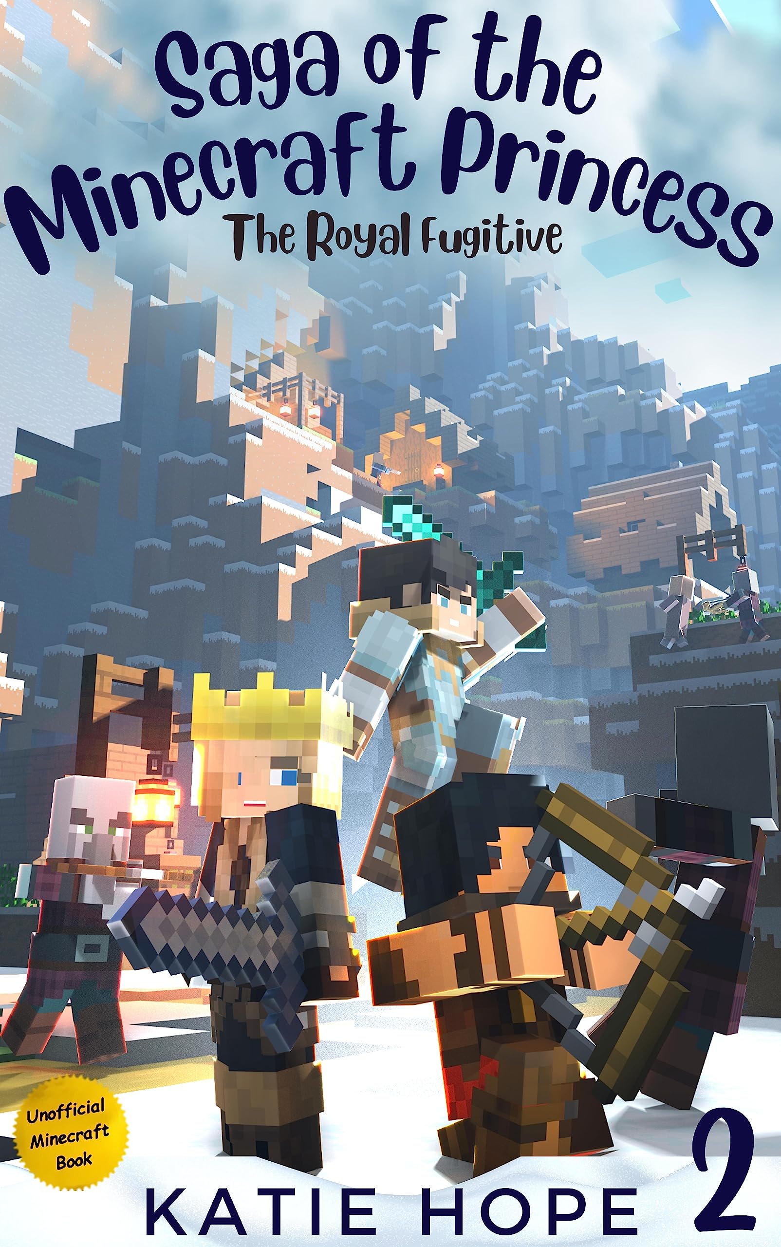 Saga of the Minecraft Princess 2: The Royal Fugitive