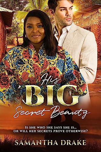 His Big, Secret Beauty
