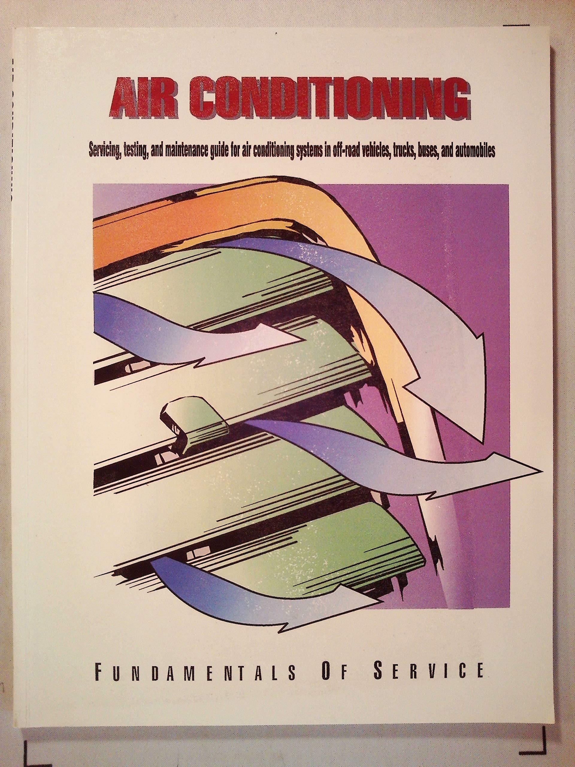 Air Conditioning (Fundamentals of Service) by unknown author Goodreads