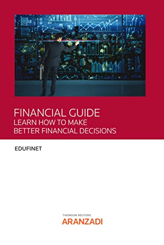 Simple Financial Learning Guide Financial Guide: Learn how to make better financial decisions by ...
