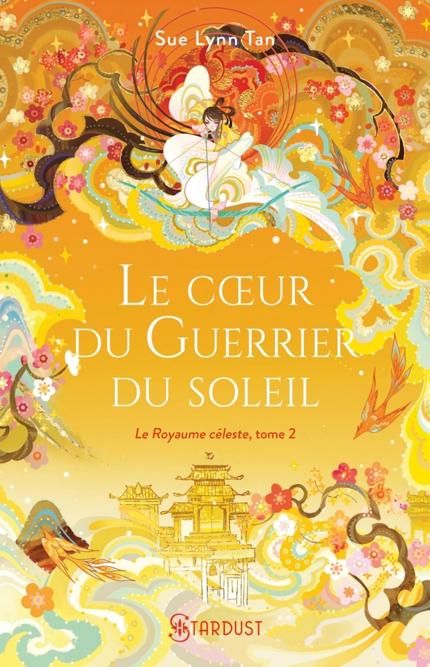 Le Cœur du Guerrier du Soleil (Le Royaume Céleste, #2)