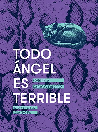 Todo ángel es terrible (Vindictas)