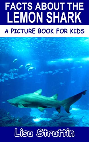 Facts About the Lemon Shark by Lisa Strattin | Goodreads