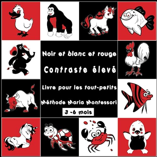Noir et blanc et rouge Contraste élevé, Livre pour les toutpetits, Méthode Maria Montessori, 3
