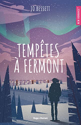 Tempêtes à Fermont (New romance)