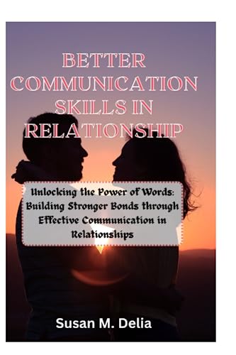 Communication  : Unlocking the Power of Words.