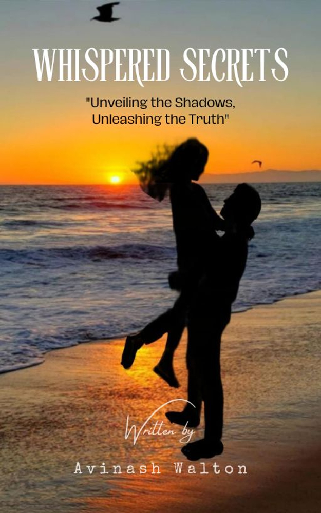 Whispered Secrets: Unveiling the Shadows, Unleashing the Truth by ...