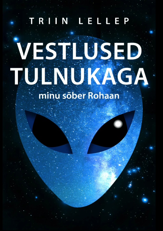 Vestlused tulnukaga. Minu sõber Rohaan