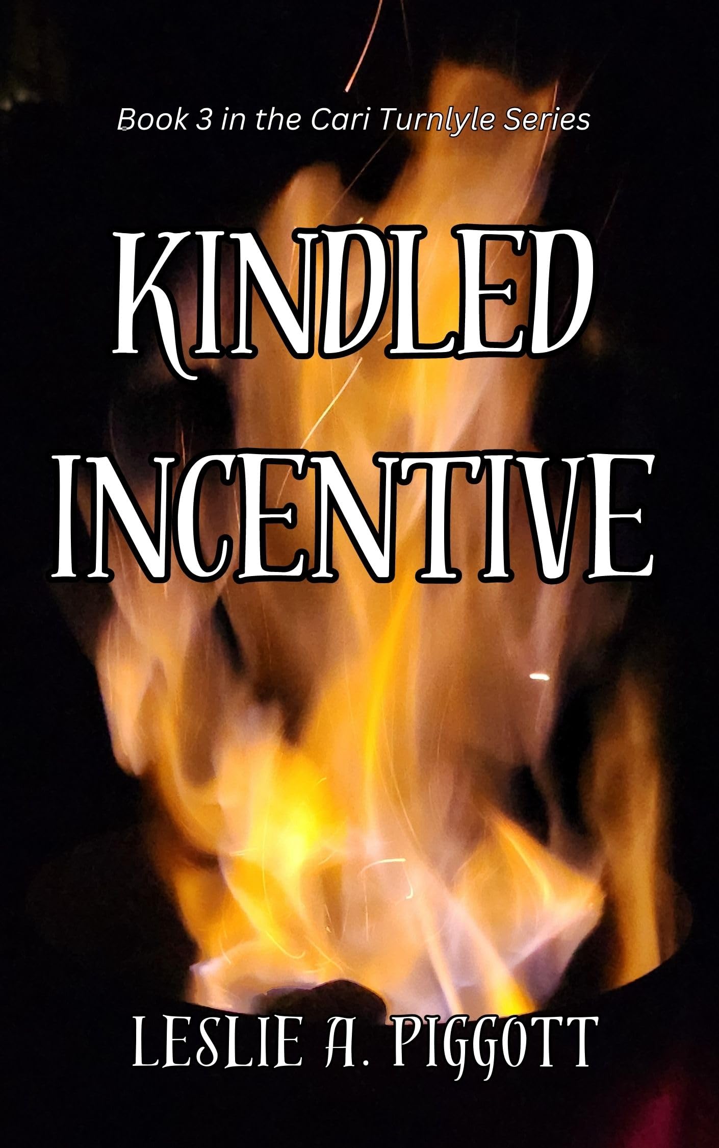 Kindled Incentive