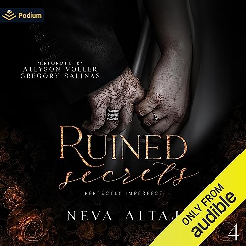 Ruined Secrets (Perfectly Imperfect, #4)