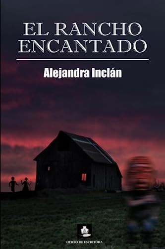 El rancho encantado (El Encanto)