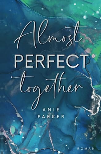 Almost Perfect Together
