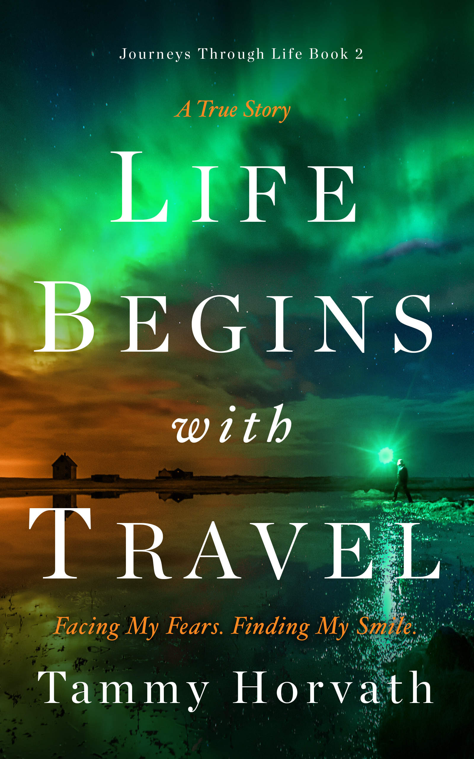 Life Begins with Travel