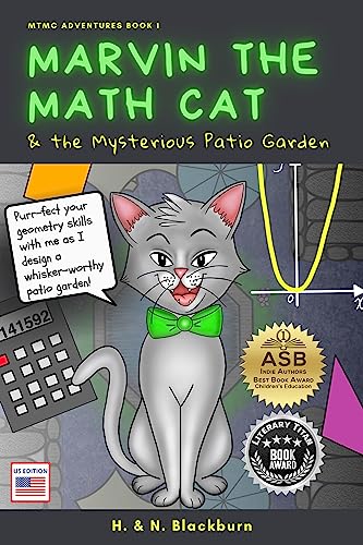 Marvin the Math Cat and the Mysterious Patio Garden (US Edition) (Marvin the Math Cat