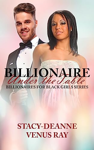 Billionaire Under The Table
