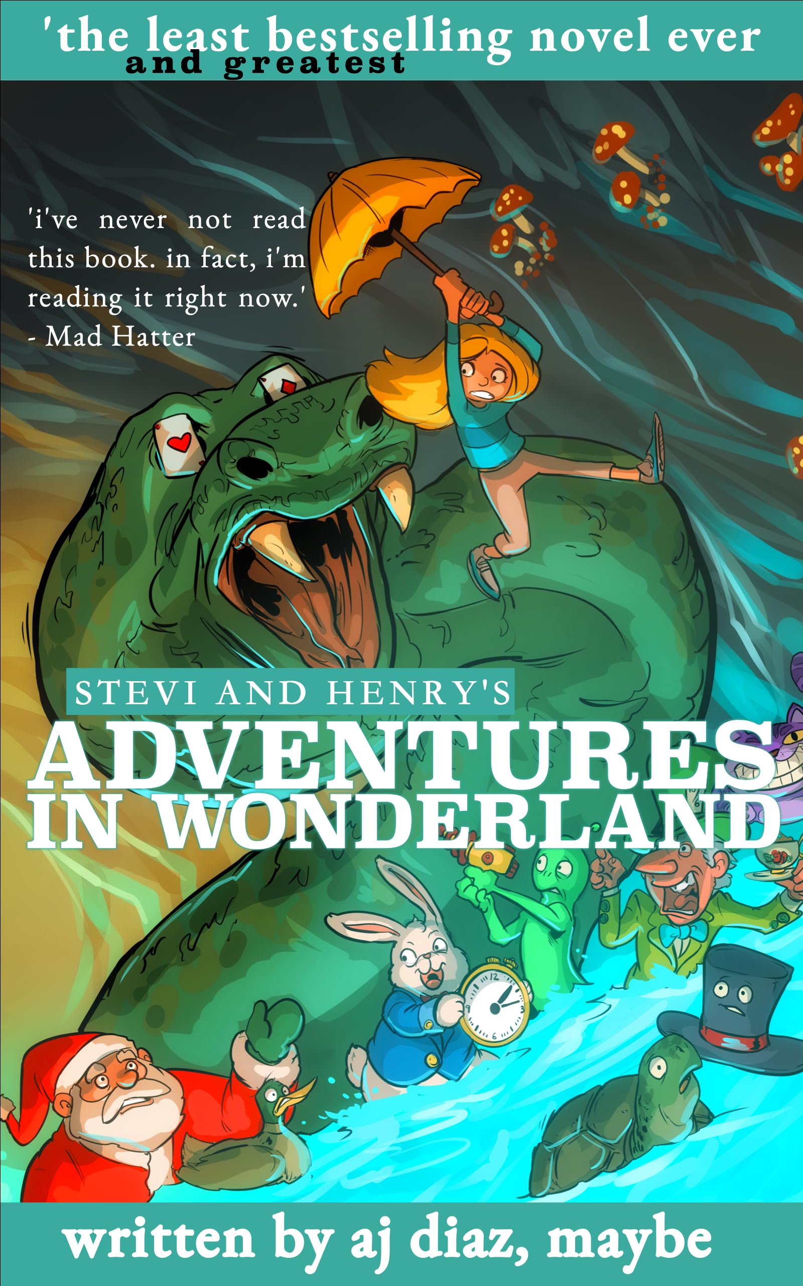 Stevi and Henry's Adventures In Wonderland