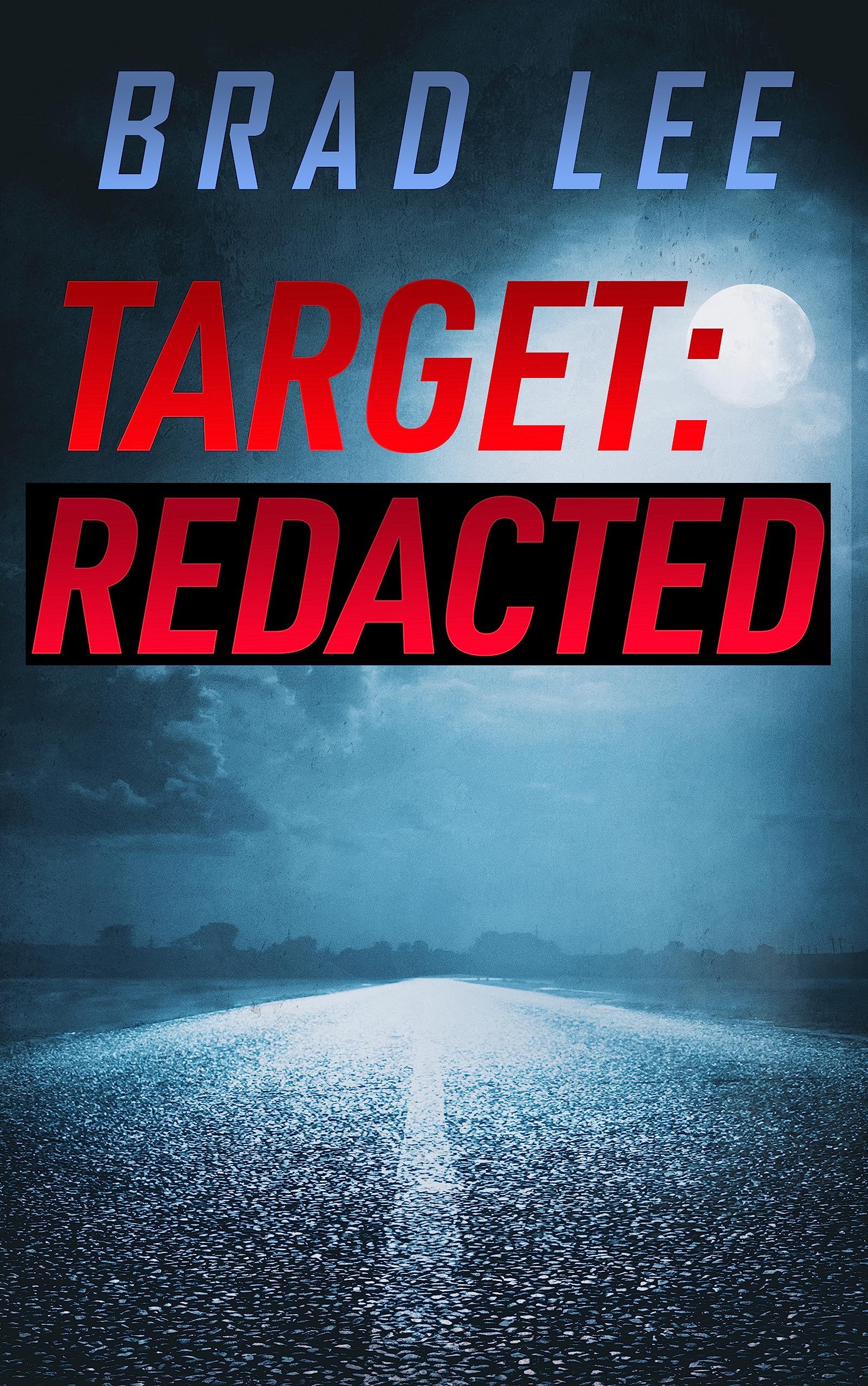 Target Redacted: The Covert Asset Series Book 1