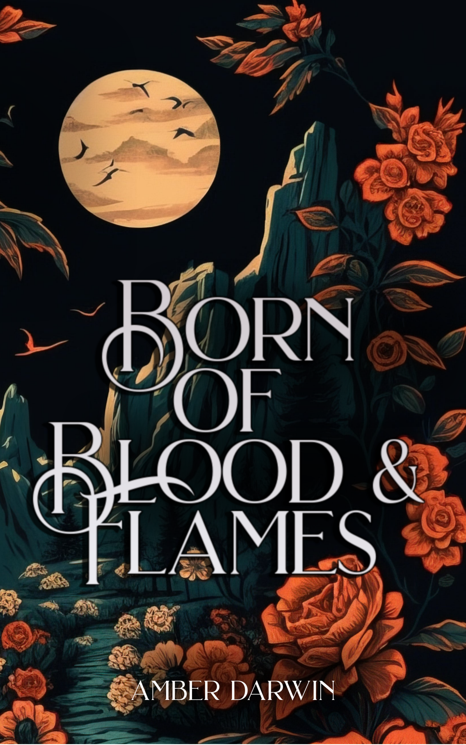 Born of Blood and Flames