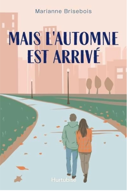 Mais l'automne est arrivé