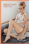 Abby's Unusual First Time: A Hotwife Story