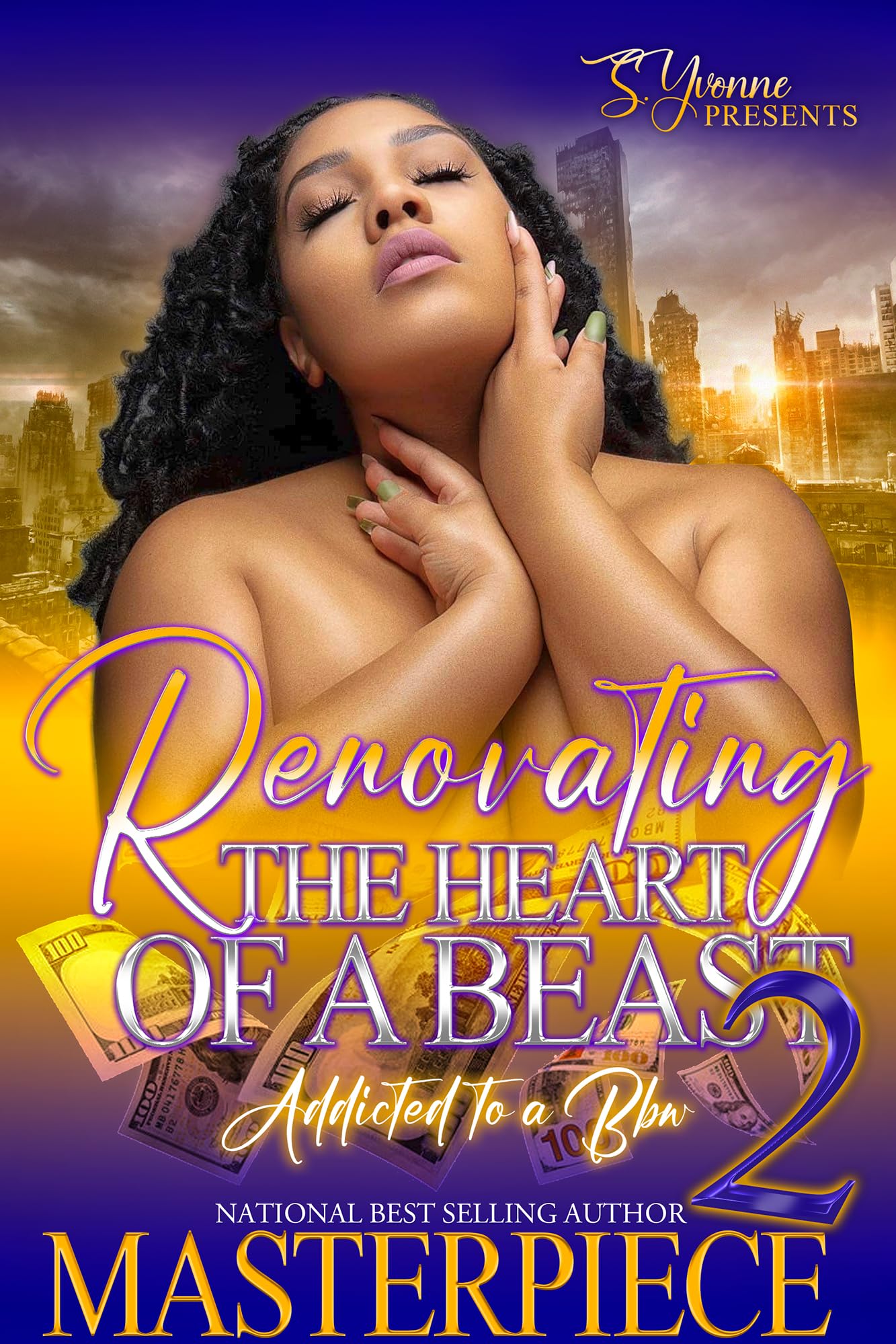 Renovating The Heart Of A Beast 2: Addicted To A BBW