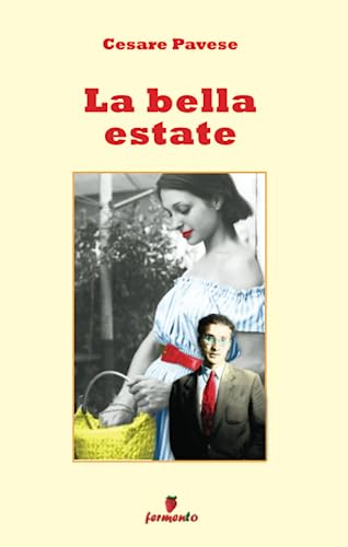 La bella estate (Classici della letteratura e narrativa contemporanea) (Italian Edition)