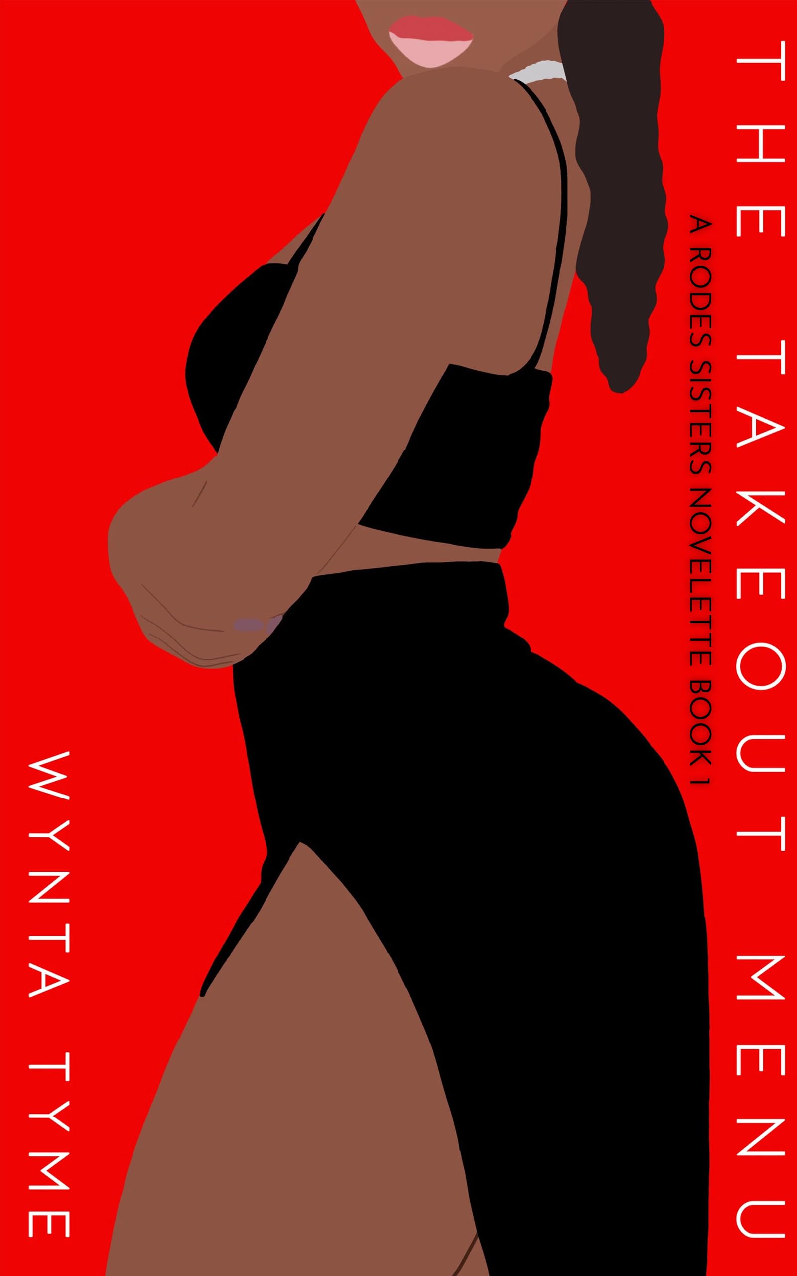 The Takeout Menu: A Rodes Sisters Novelette Book 1