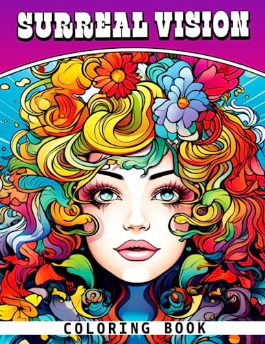 Surreal Vision Coloring Book: Impressive Surrealistic Coloring Pages With Incredible ...