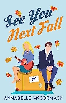 See You Next Fall (Wanderlust #1)