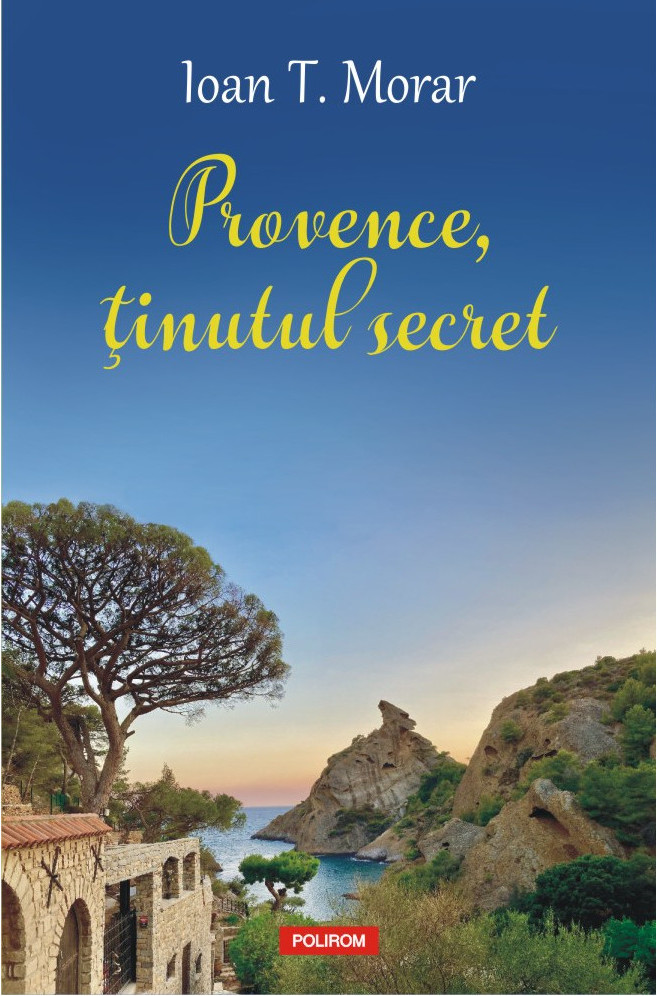 Provence, ţinutul secret
