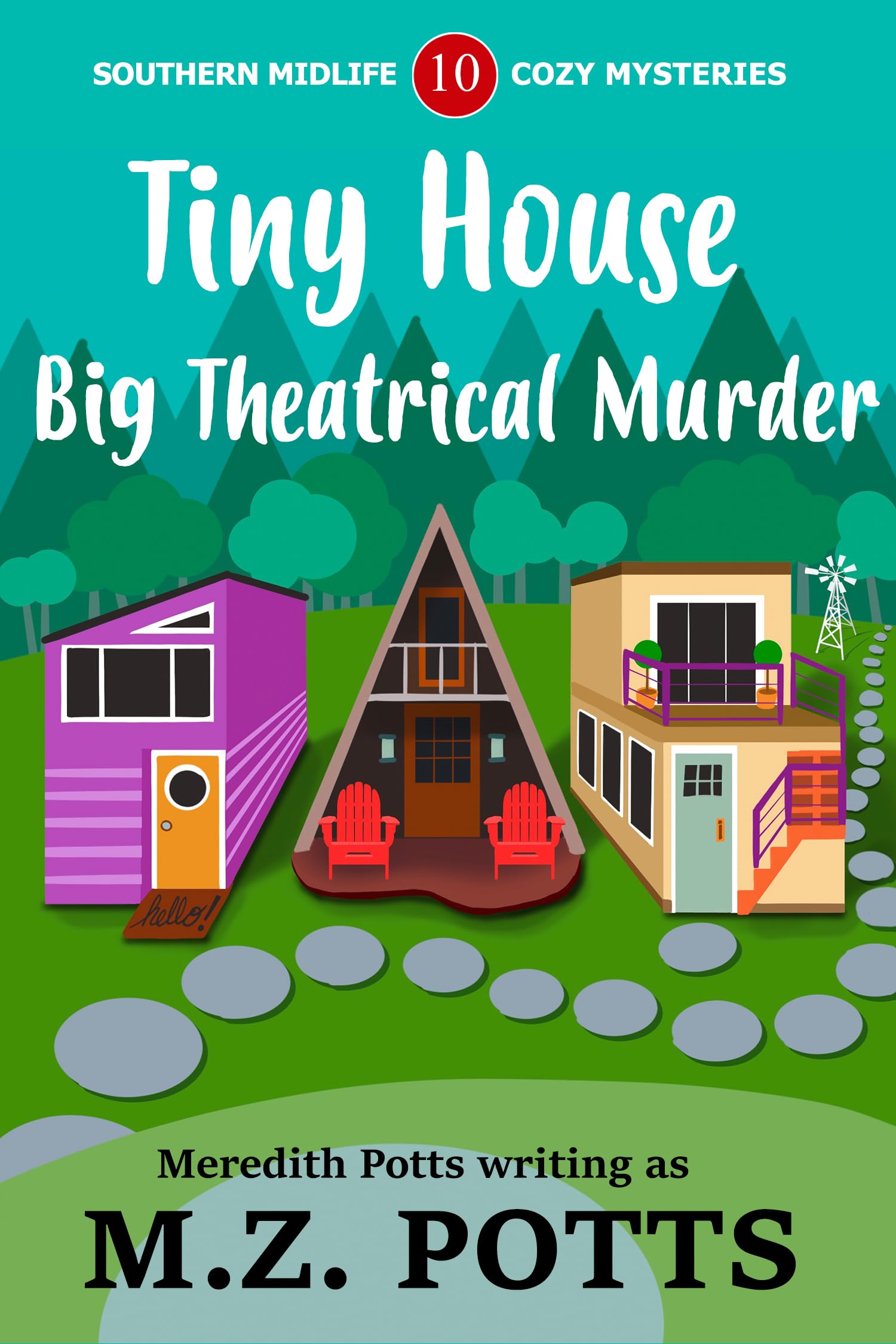 Tiny House, Big Theatrical Murder