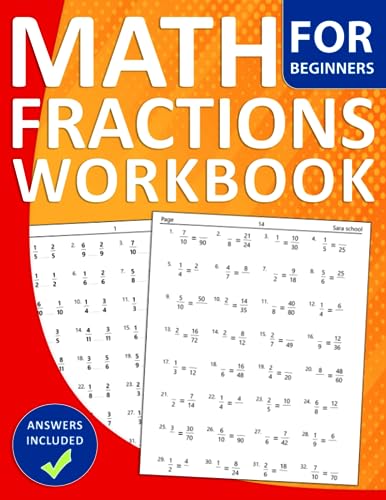 Math Fractions Workbook For Beginners With Answers: Fractions Practice ...