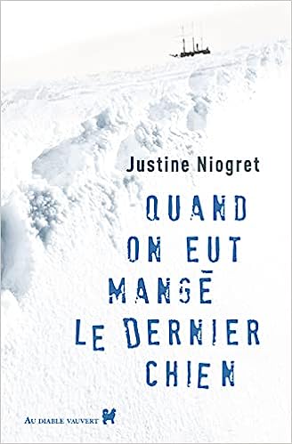 Quand on eut mangé le dernier chien